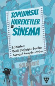 Toplumsal Hareketler ve Sinema