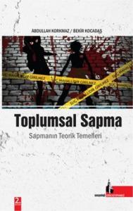 Toplumsal Sapma; Sapmanın Teorik Temelleri