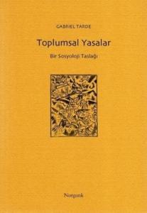 Toplumsal Yasalar; Bir Sosyoloji Taslağı