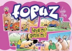 Topuz; Hayal Mi? Gerçek Mi?