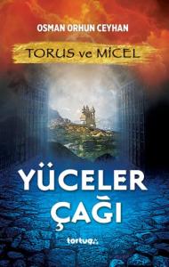 Torus ve Micel Yüceler Çağı