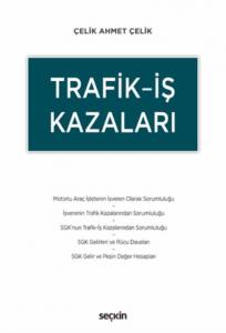 Trafik-İş Kazaları