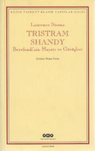 Tristram Shandy; Beyefendi'nin Hayatı ve Görüşleri