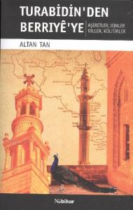 Turabidin'den Berriye'ye; Aşiretler - Dinler - Diller - Kültürler