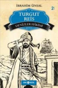 Turgut Reis Denizler Hakimi-Eski