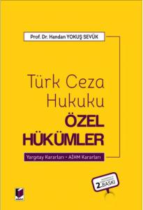 Türk Ceza Hukuku Özel Hükümler Yargıtay Kararları - AİHM Kararları