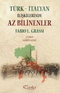 Türk - İtalyan İlişkilerinde Az Bilinenler