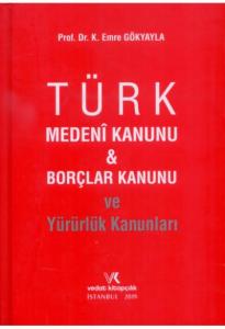 Türk Medeni Kanunu ve Borçlar Kanunu ve Yürürlük Kanunları
