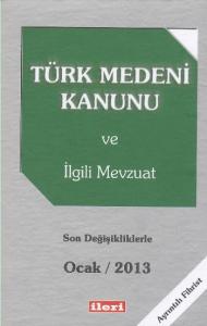 Türk Medeni Kanunu ve İlgili Mevzuat