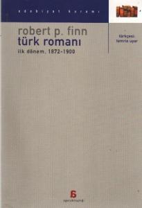 Türk Romanı; İlk Dönem 1872-1900