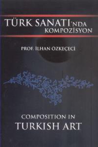 Türk Sanatı'nda Kompozisyon