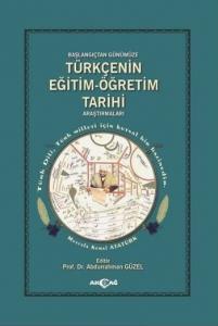 Türkçenin Eğitim-Öğretim Tarihi Araştırmaları (Ciltli)