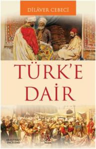 Türk'e Dair