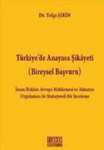 Türkiyede Anayasa Şikayeti-Bireysel Başvuru