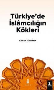Türkiye'de İslamcılığın Kökleri