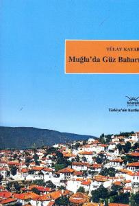 Muğla'da Güz Baharı
