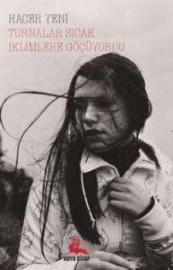 Turnalar Sıcak İklimlere Göçüyordu