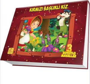 Üç Boyutlu Masallar; Kırmızı Başlıklı Kız (Ciltli)