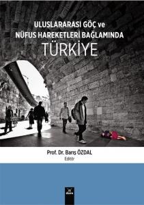 Uluslararası Göç ve Nüfus Hareketleri Bağlamında Türkiye