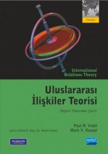 Uluslararası İlişkiler Teorisi; International Relations Theory