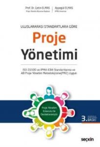 Uluslararası Standartlara Göre Proje Yönetimi