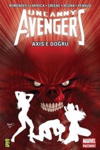 Uncanny Avengers Marvel NOW! 5: AXIS’e Doğru