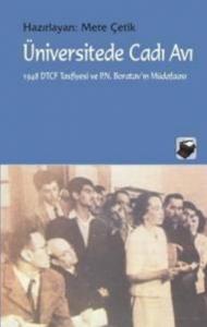 Üniversitede Cadı Avı; 1948 Dtcf Tasfiyesi ve P.n.boratav´ın Müdafaası