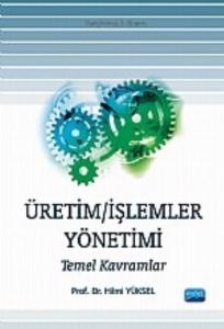 Üretim İşlemler Yönetimi-Temel Kavramlar