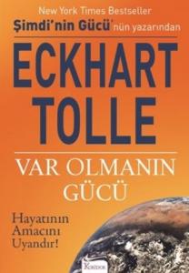Var Olmanın Gücü