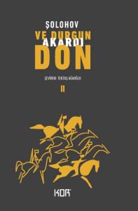 Ve Durgun Akardı Don II