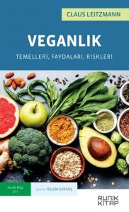 Veganlık-Temelleri Faydaları Riskleri