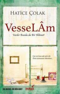 Vesselam; Vardır Bunda da Bir Hikmet