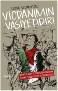 Vicdanımın Vasiyetidir!