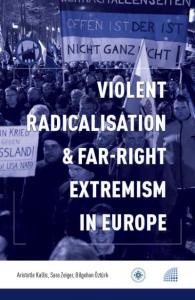Violent Radicalisation - Far-Right Extremism in Europe