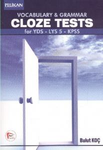 Vocabulary & Grammar Cloze Tests; for YDS - LYS 5 - KPSS