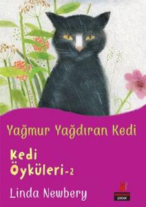 Yağmur Yağdıran Kedi; Kedi Öyküleri 2