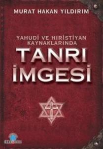 Yahudi ve Hıristiyan Kaynakla-rında| Tanrı İmgesi