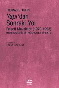 Yapı'dan Sonraki Yol; Felsefi Makaleler (1970-1993)
