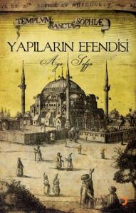 Yapıların Efendisi Aya Sofya