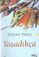 Yaşadıkça