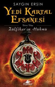 Yedi Kartal Efsanesi; Zülfikar'ın Hükmü