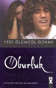Yedi Ölümcül Günah-6: Oburluk