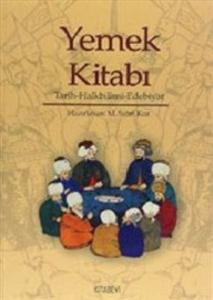 Yemek Kitabı; Tarih - Halbilimi - Edebiyat