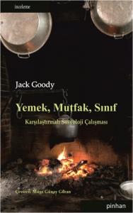 Yemek, Mutfak, Sınıf; Karşılaştırmalı Sosyoloji Çalışması