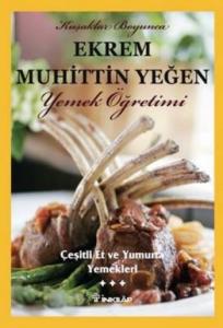 Çeşitli Et ve Yumurta Yemekleri (cilt 3)
