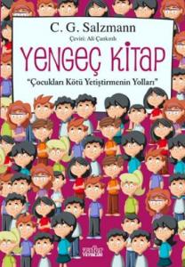Yengeç Kitap; Çocukları Kötü Yetiştirmenin Yolları