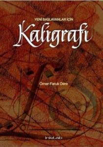 Yeni Başlayanlar İçin Kaligrafi