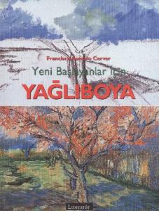 Yeni Başlayanlar İçin Yağlıboya