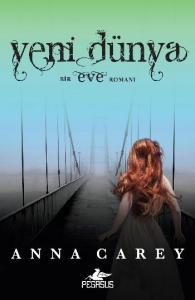 Yeni Dünya; Bir Eve Romanı