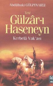 Gülzâr-ı Haseneyn; Kerbelâ Vak'ası